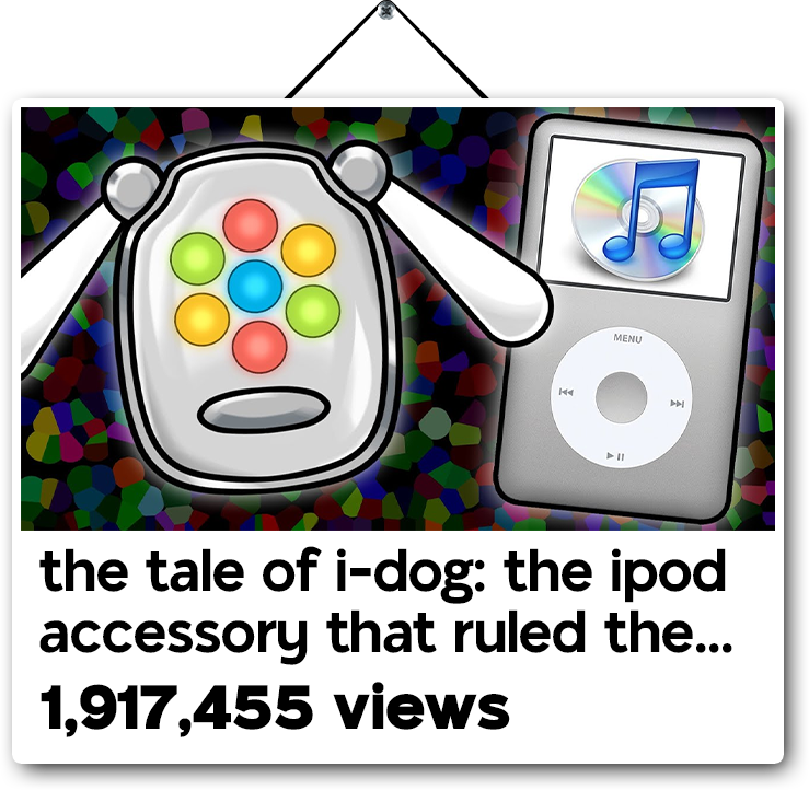 video thumbnail for 'the tale of i-dog: the ipod accessory that ruled the world'. 1,917,455 views